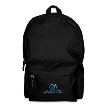 Do you want to start a family with me? - Backpack - black - Front
