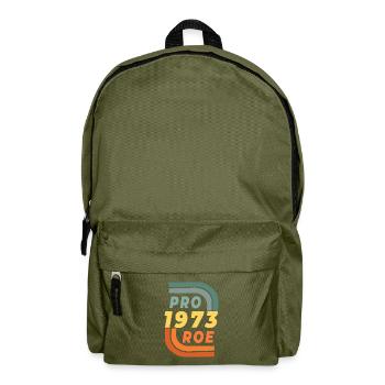 Pro Roe vs. Wade Women's Reproductive Right To - Backpack - olive green - Front
