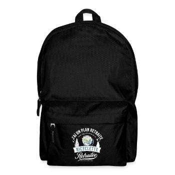 J'ai un plan retraite, faire tous les jours de la - Sac à dos - noir - Devant