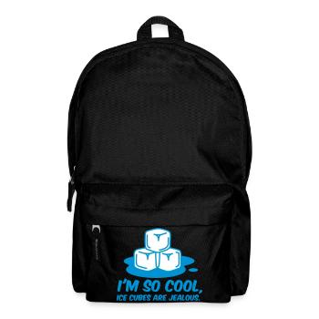 I m so cool, even ice cubes are jealous! - Backpack - black - Front
