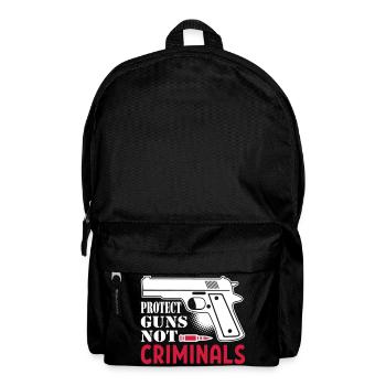 Protect Guns Not Criminal - Backpack - black - Front