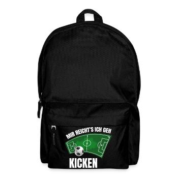Mir reichts, ich geh Kicken - Rucksack - Schwarz - Vorne