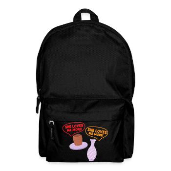 Töpferei Humor: Sie Liebt Mich Mehr! - Rucksack - Schwarz - Vorne