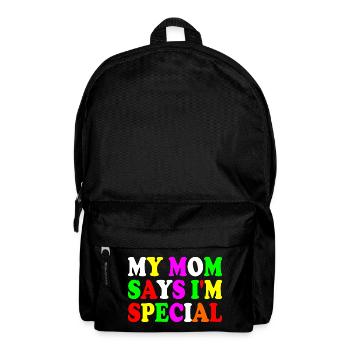 my mom says i'm special - Rucksack - Schwarz - Vorne