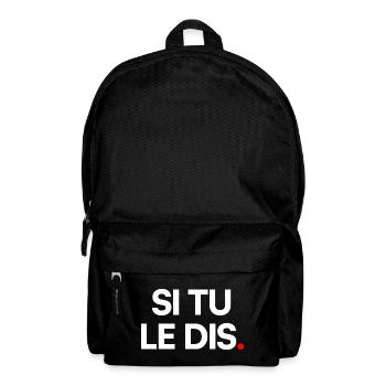 Si tu le dis - Sac à dos - noir - Devant