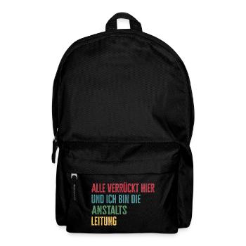 Alle verrückt hier Anstaltsleitung - Rucksack - Schwarz - Vorne