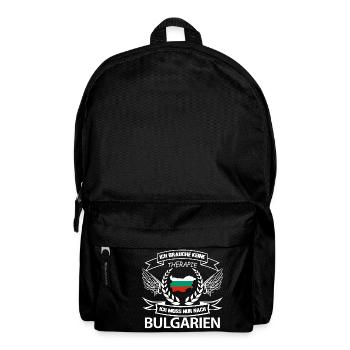 Ich Brauche Keine Therapie - Bulgarien Geschenk - Rucksack - Schwarz - Vorne