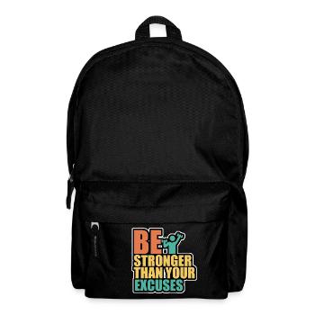 Be stonger than excuses - Rucksack - Schwarz - Vorne