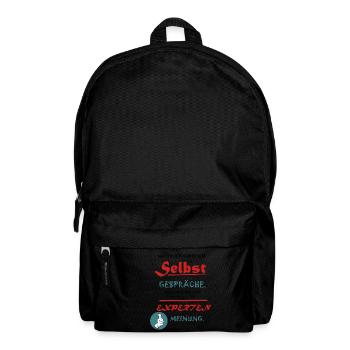 Lustiger Spruch: Selbstgespräche Expertenmeinung - Rucksack - Schwarz - Vorne