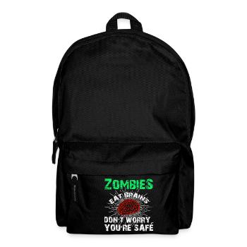 Funny Sarcastic Zombies Eat Brains Gift - Rucksack - Schwarz - Vorne