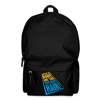 Qui a besoin de cheveux en disant - Sac à dos - noir - Devant