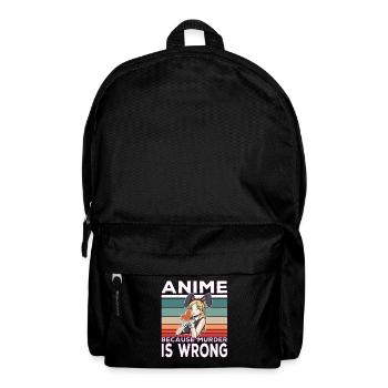 Anime Because Murder Is Wrong Funny Saying - Sac à dos - noir - Devant