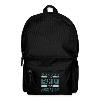 Sunday is for family and meditation saying - Backpack - black - Front