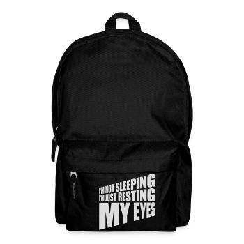 im not sleeping quote - Backpack - black - Front