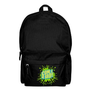come at me bro - Rucksack - Schwarz - Vorne