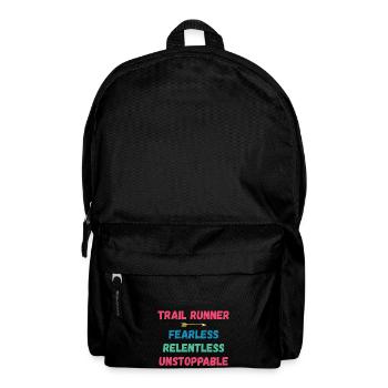 Trail Runner - Fearless. Relentless. Unstoppable. - Backpack - black - Front
