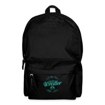 Living that Pro Wrestler Dad Life Showkampf - Rucksack - Schwarz - Vorne
