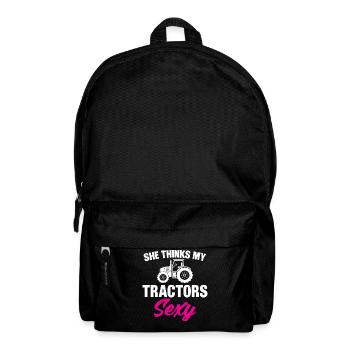 She thinks my tractors are sexy - Backpack - black - Front