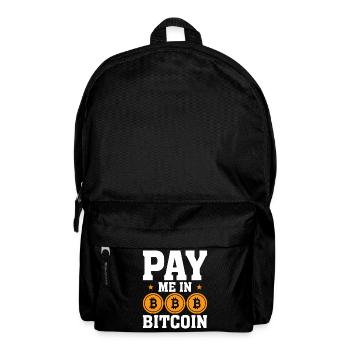 Pay me in Bitcoin - Backpack - black - Front