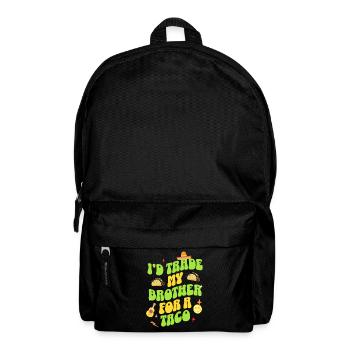 I'D Trade My Brother For A Taco - Backpack - black - Front