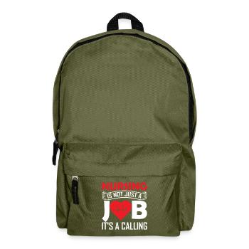 Nursing is not just a job, it's a calling. - Backpack - olive green - Front
