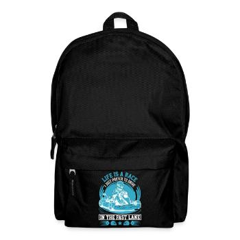 Life is a race; I just prefer to drive in the fast - Backpack - black - Front