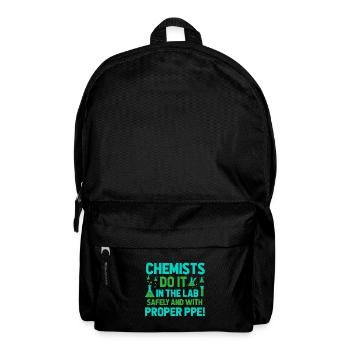 Les chimistes le font en laboratoire, en toute sécurité et avec les moyens appropriés. - Sac à dos - noir - Devant
