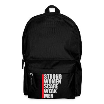 Strong Women Scare Weak Men Confident Feminist - Backpack - black - Front