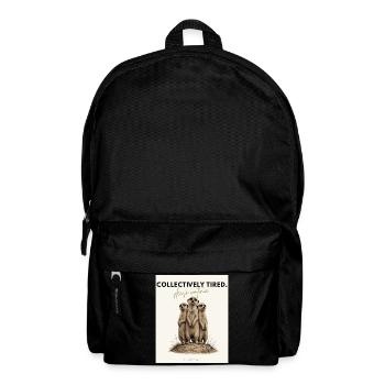 COLLECTIVELY TIRED Funny Meerkat Design - Rucksack - Schwarz - Vorne
