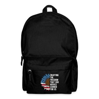 Enjoying the Freedom that Our Heroes Earned - Backpack - black - Front
