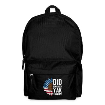 Did Somebody Yak Freedom Patriotic American - Backpack - black - Front