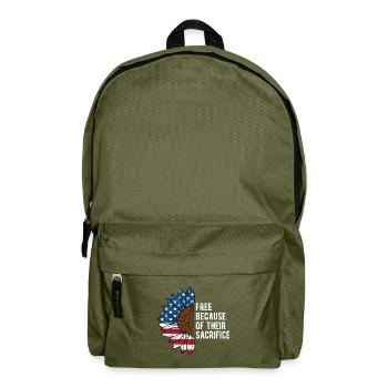 Free Because of Their Sacrifice Proud Patriotic - Backpack - olive green - Front