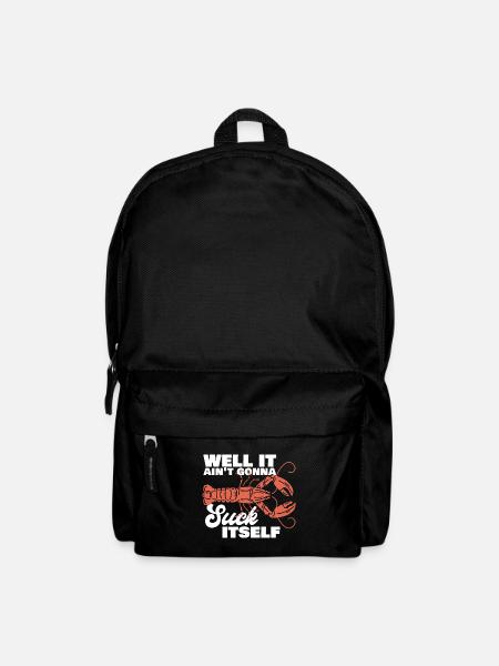 Well It Ain't Gonna Suck Itself Crawfish Crayfish - Rucksack - Schwarz