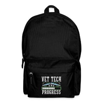 Veterinary Technician Vet Tech in Progress - Backpack - black - Front