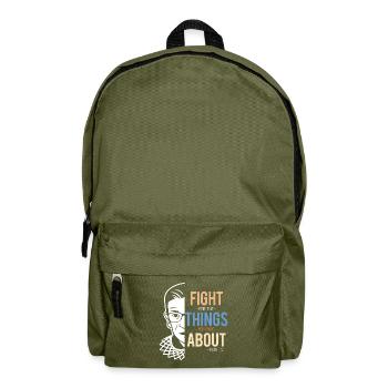 Fight For The Things You Care About RBG - Backpack - olive green - Front