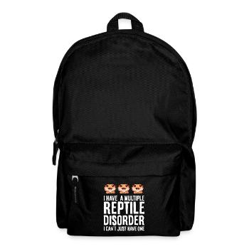 I Have Multiple Reptile Disorder I Can't Just - Backpack - black - Front