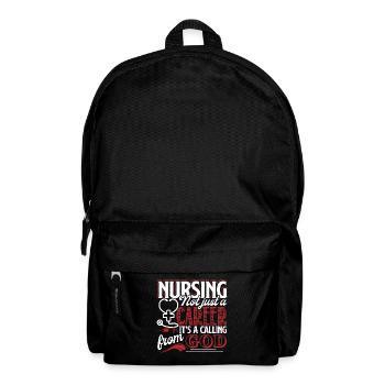 Nursing Nursing It's A Calling From God - Backpack - black - Front