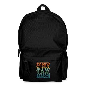 Tut Mir Leid, Ich Kann Nicht, Es Ist Steuersaison - Rucksack - Schwarz - Vorne