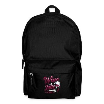 Wine A Little Laugh A Lot, Wine Lover - Rucksack - Schwarz - Vorne
