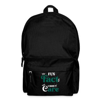 Fun Fact I Don't Care Provocative Saying - Backpack - black - Front