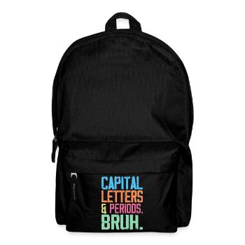 Großbuchstaben und Punkte Bruh - Rucksack - Schwarz - Vorne