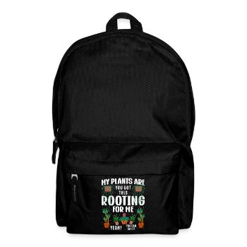 MY PLANTS ARE ROOTING FOR ME - Backpack - black - Front