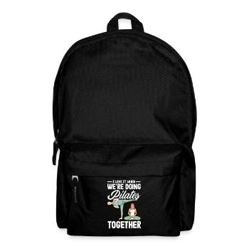 I love it when we do Pilates together - Backpack - black - Front