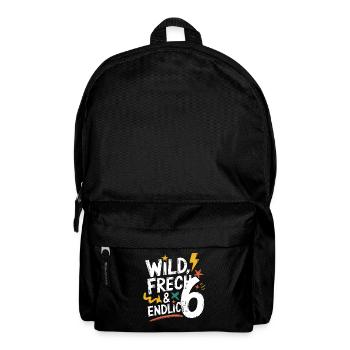 Wild, Frech & Endlich 6 Jahre 6. Geburtstag - Rucksack - Schwarz - Vorne