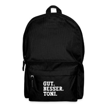 Gut Besser Toni Lustiger Spruch Name Toni - Rucksack - Schwarz - Vorne