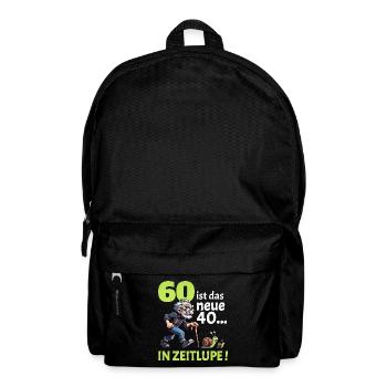 60 IST DAS NEUE 40 IN ZEITLUPE Geburtstag Männer - Rucksack - Schwarz - Vorne