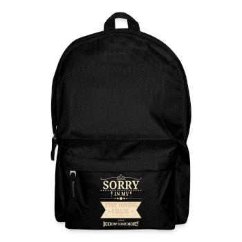 Sorry In Fine Dining Phase Humor Design - Backpack - black - Front