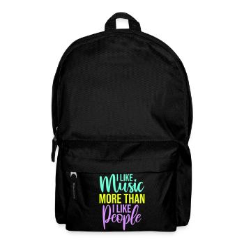 I Like Music More Than I Like People Lustig Musik - Rucksack - Schwarz - Vorne
