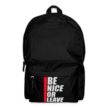 Be Nice Or Leave Funny Statement Attitude Saying - Backpack - black - Front