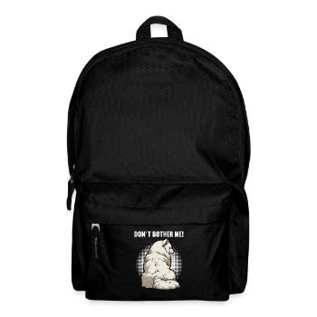 Don't Bother Me Samoyed Samoyed Owner - Backpack - black - Front